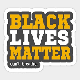 Can't Breathe Black Lives Matter Sticker